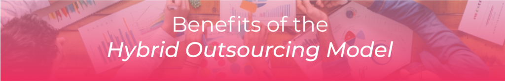 Hybrid Outsourcing Model